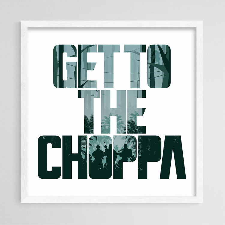 Get to the Choppa Quote Poster - Wolf and Rocket