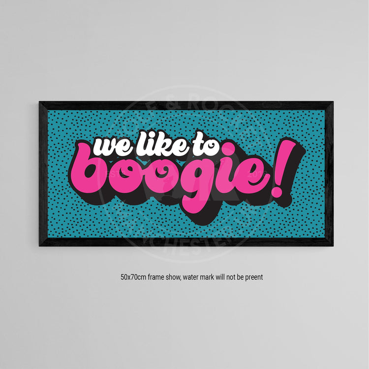 We Like To Boogie Poster Print - Wolf and Rocket